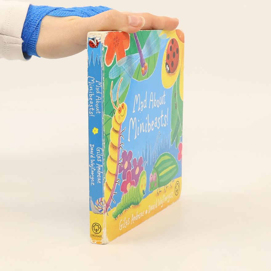 Giles Andreae Mad About Minibeasts Board Book