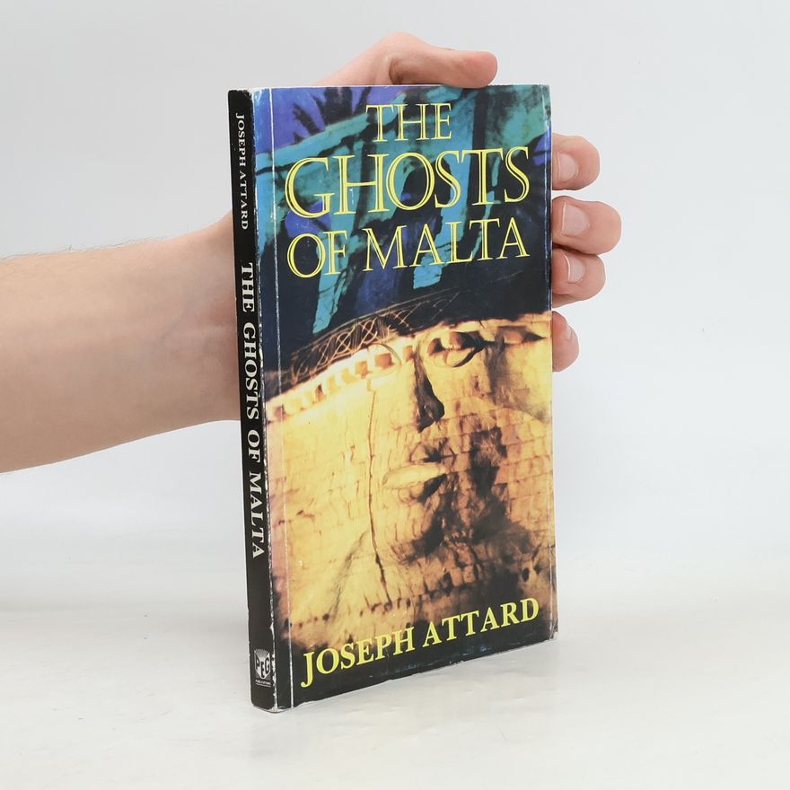 Joseph Attard The Ghosts of Malta