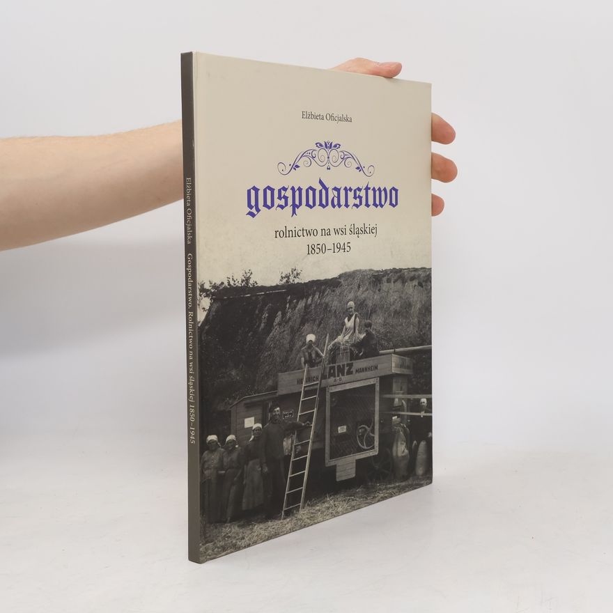 Elżbieta Oficjalska Gospodarstwo