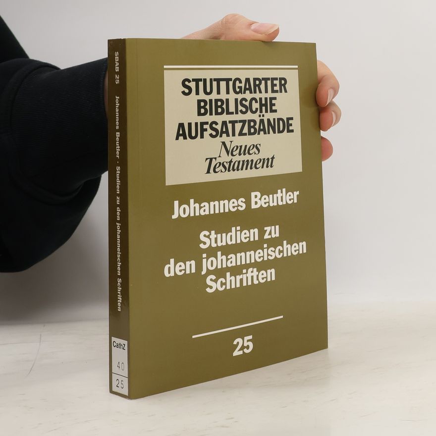 Johannes Beutler Stuttgarter Biblische Aufsatzbände: Neues Testament - 25: Studien zu den johanneischen Schriften