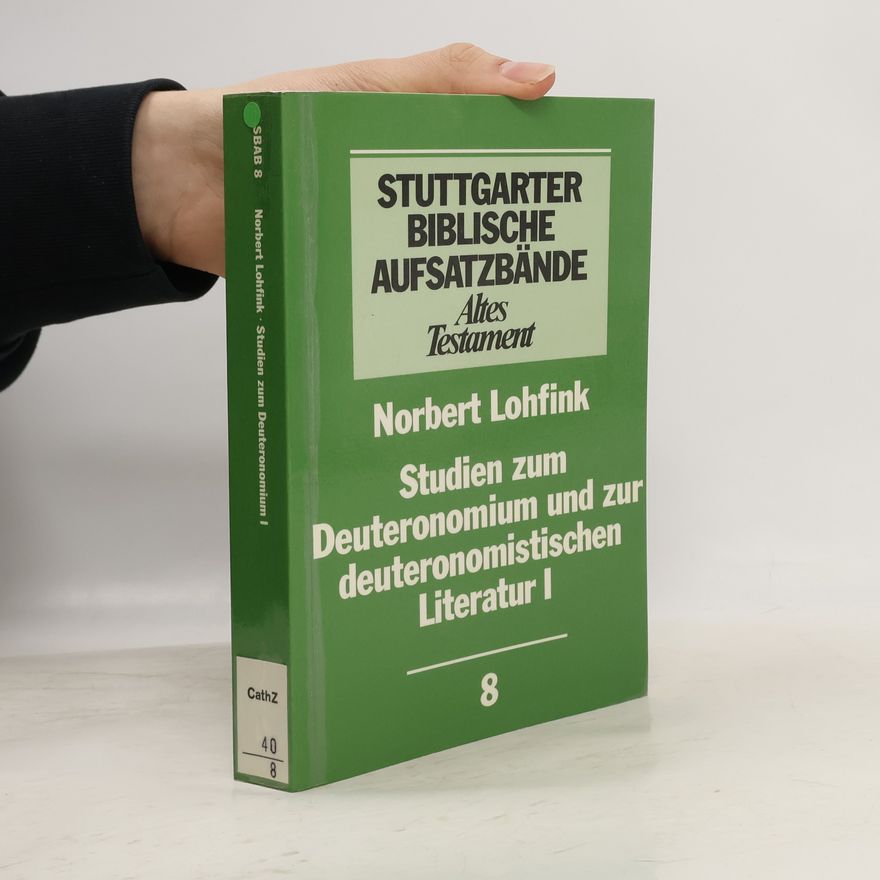 Norbert Lohfink Stuttgarter Biblische Aufsatzbände - Altes Testament - 8: Studien zum Deuteronomium und zur deuteronomistischen Literatur