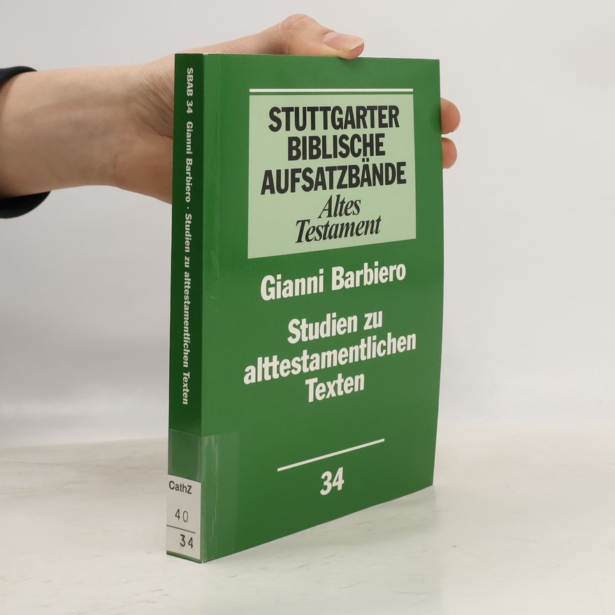 Gianni Barbiero Stuttgarter biblische Aufsatzbände: altes Testament - 34: Studien zu alttestamentlichen Texten