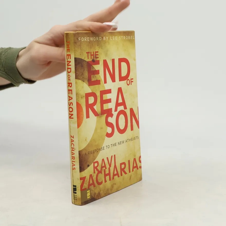 The End of Reason | Lee Strobel | Book