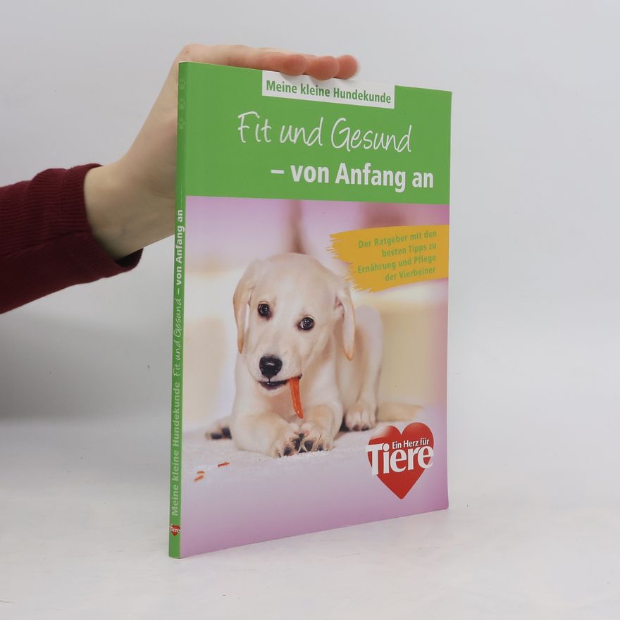 Rüdiger Wagner Meine kleine Hundekunde - Fit und Gesund - von Anfang an