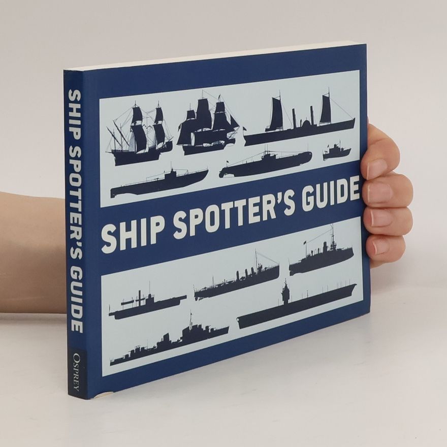 Angus Konstam General Military: Ship Spotter's Guide