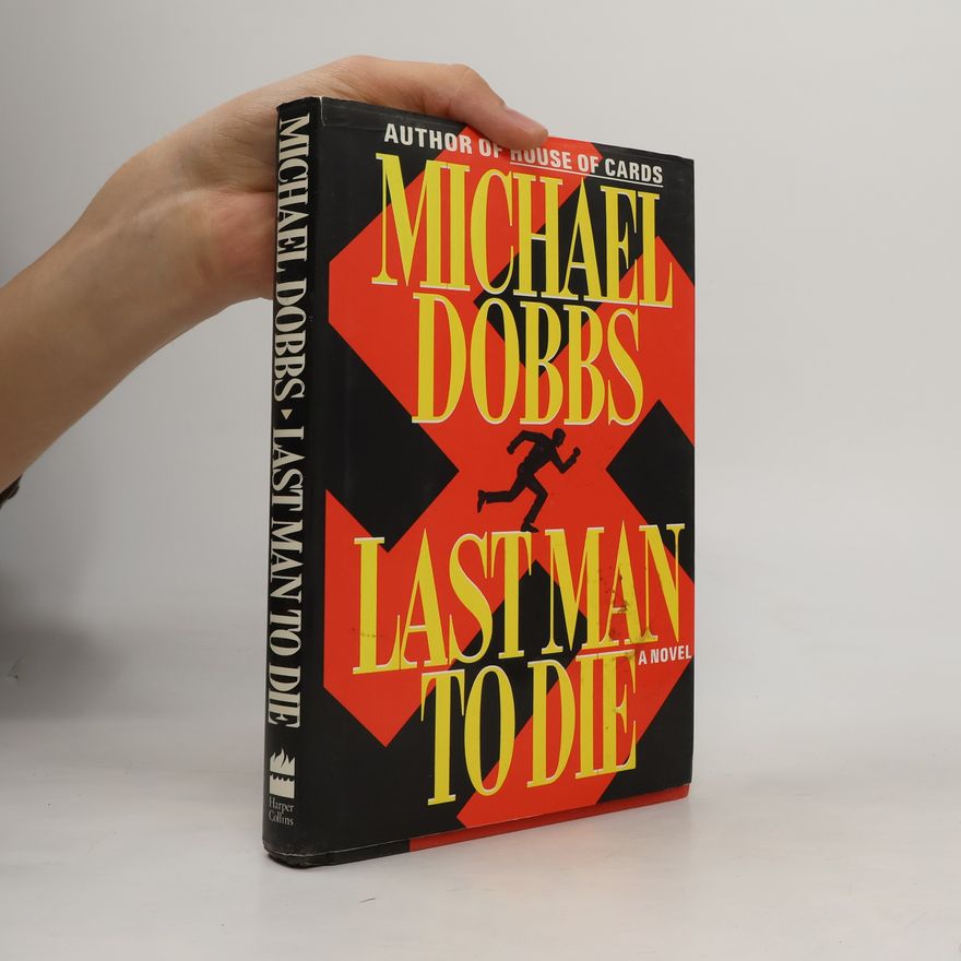 Michael Dobbs Last Man to Die