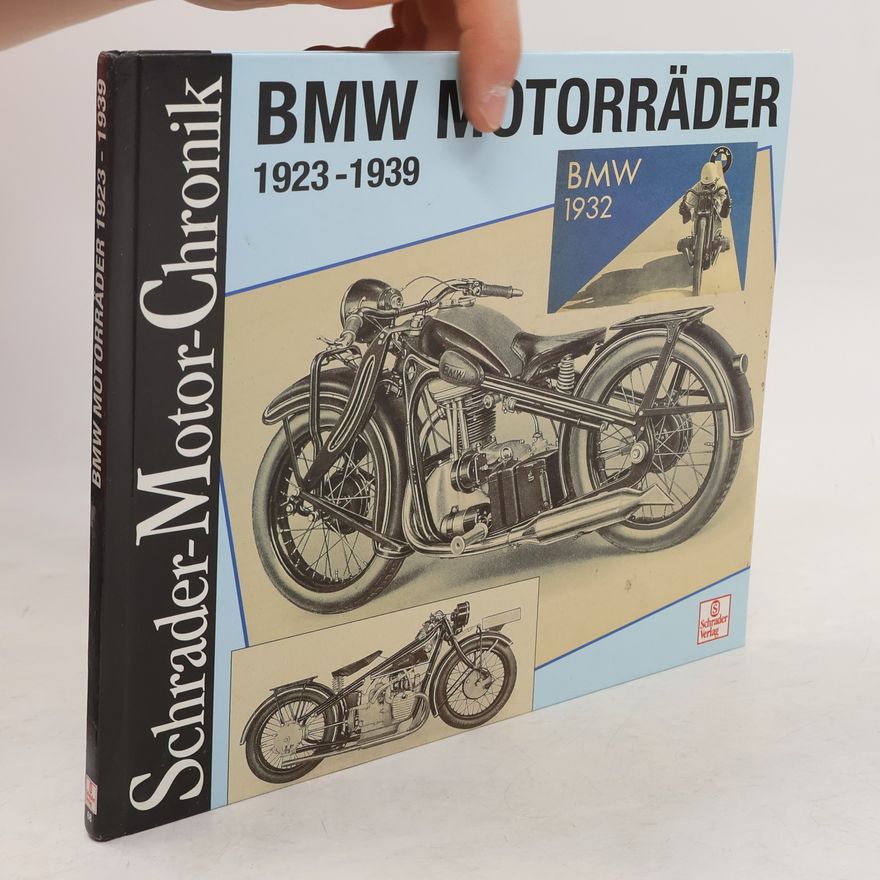 Stefan Knittel Schrader Motor-Chronik - 68: BMW-Motorräder