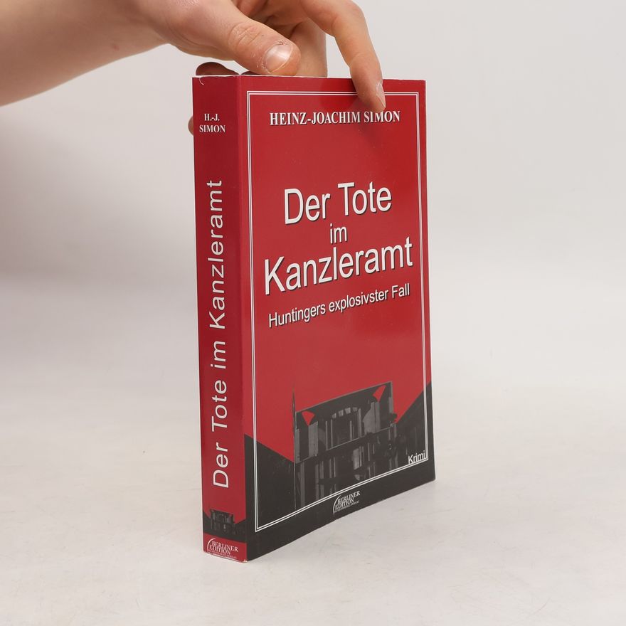 Heinz-Joachim Simon Der Tote im Kanzleramt