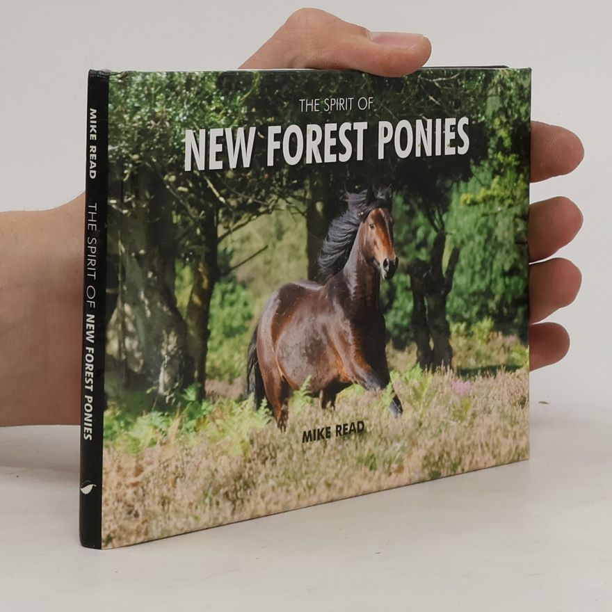 Mike Read The Spirit of the New Forest Ponies