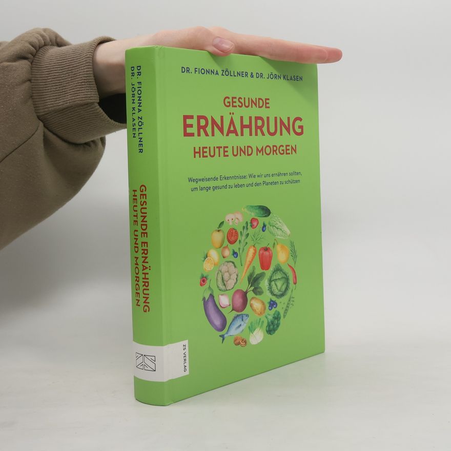 Fionna Zöllner Gesunde Ernährung heute und morgen