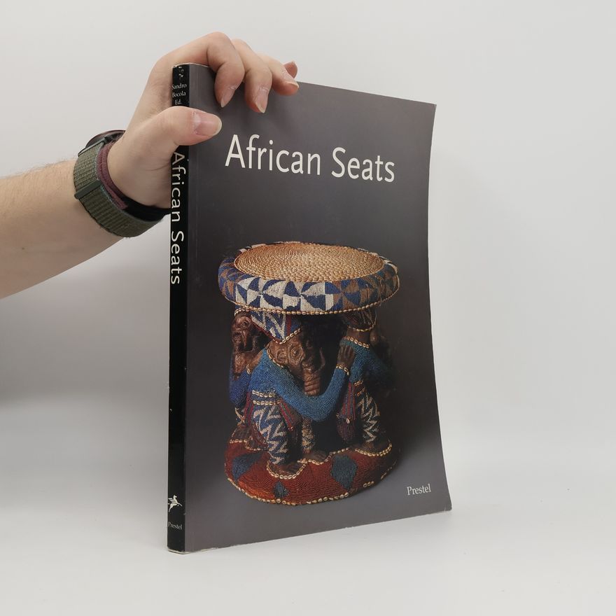 Sandro Bocola African, Asian & Oceanic Art: African Seats