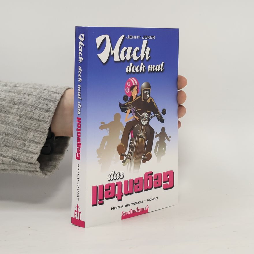 Jenny Joker Mach doch mal das Gegenteil