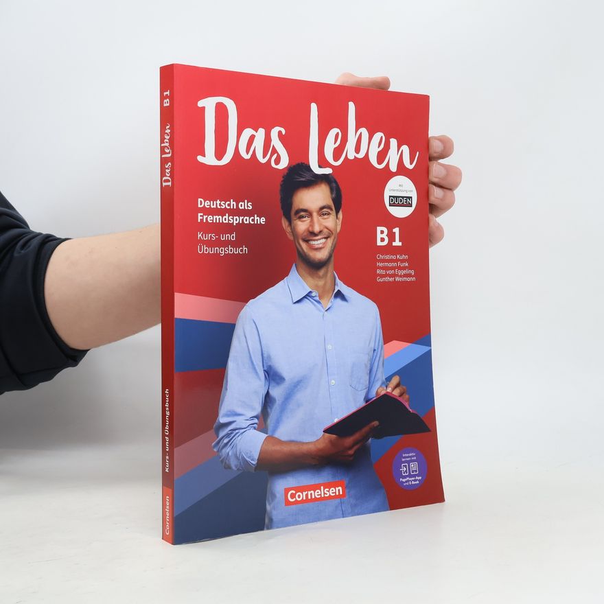 Laura Beth Nielsen Das Leben - Deutsch als Fremdsprache - Allgemeine Ausgabe - B1: Gesamtband. Kurs- und Übungsbuch - Mit PagePlayer-App inkl. Audi