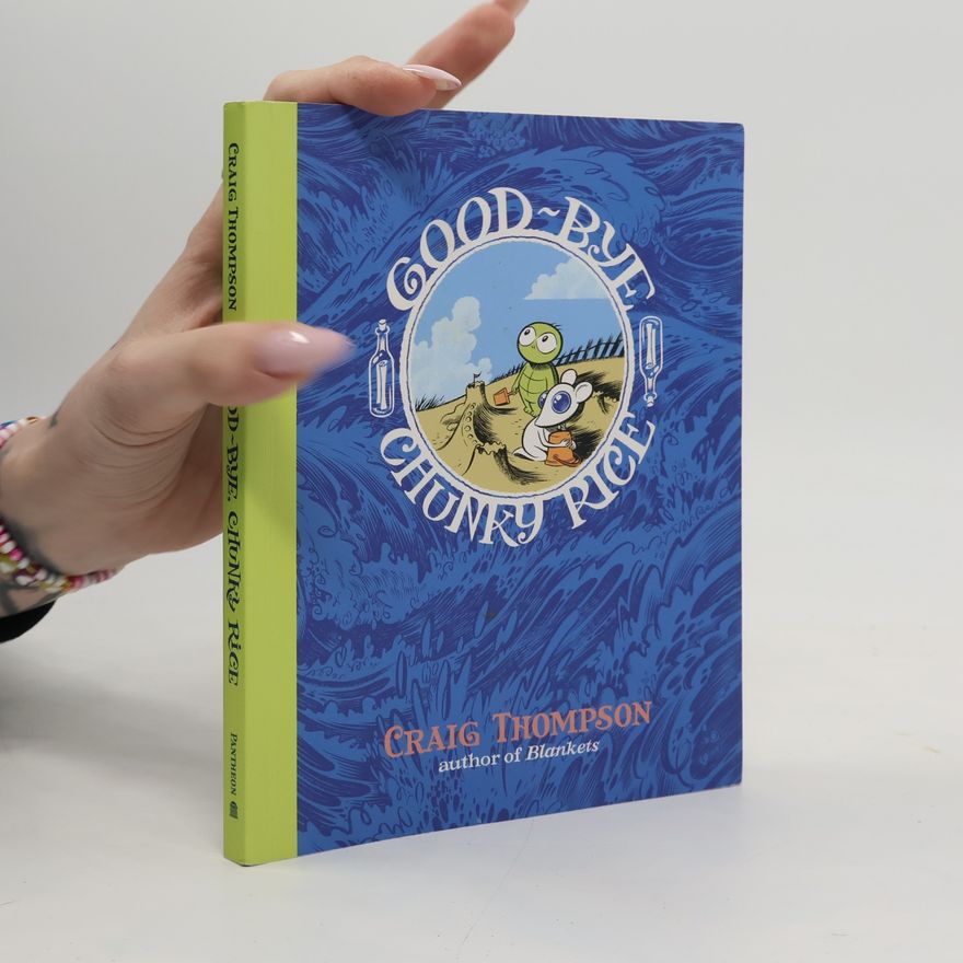 Craig Thompson Good-Bye, Chunky Rice