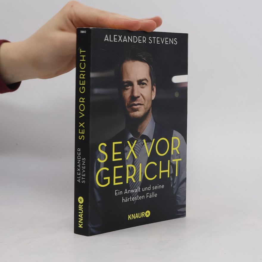 Alexander Stevens Sex vor Gericht