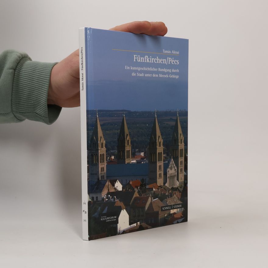 Tamás Aknai Fünfkirchen - Pécs