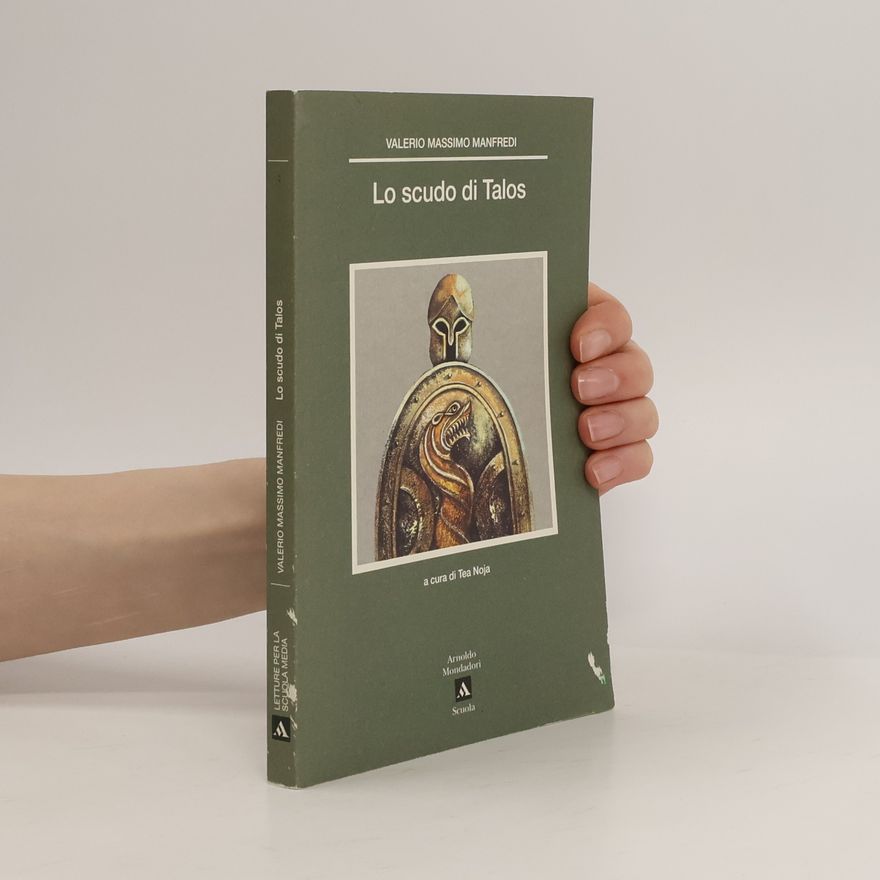 Valerio Massimo Manfredi Lo scudo di Talos