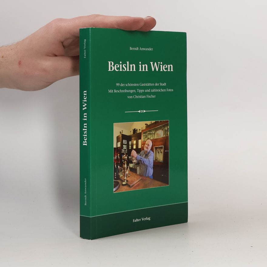 Berndt Anwander Beisln in Wien