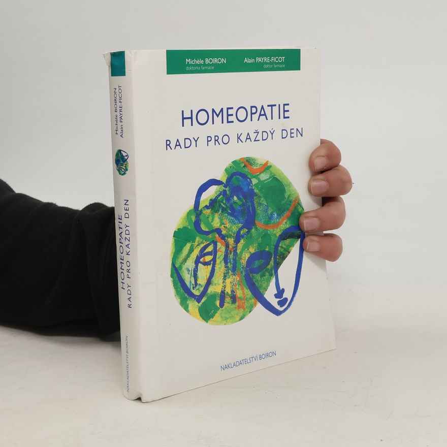 Michele Boiron Homeopatie : rady pro každý den