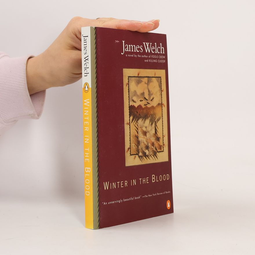 James Welch Winter in the Blood