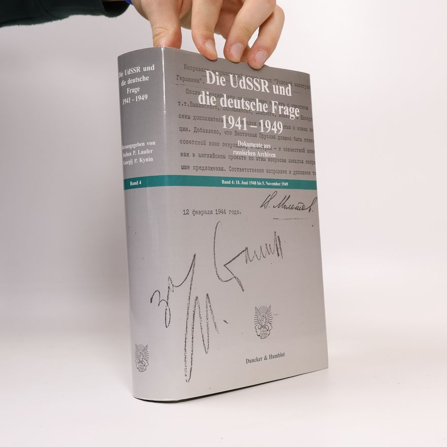 G. P. Kynin Die UdSSR und die deutsche Frage, 1941-1949