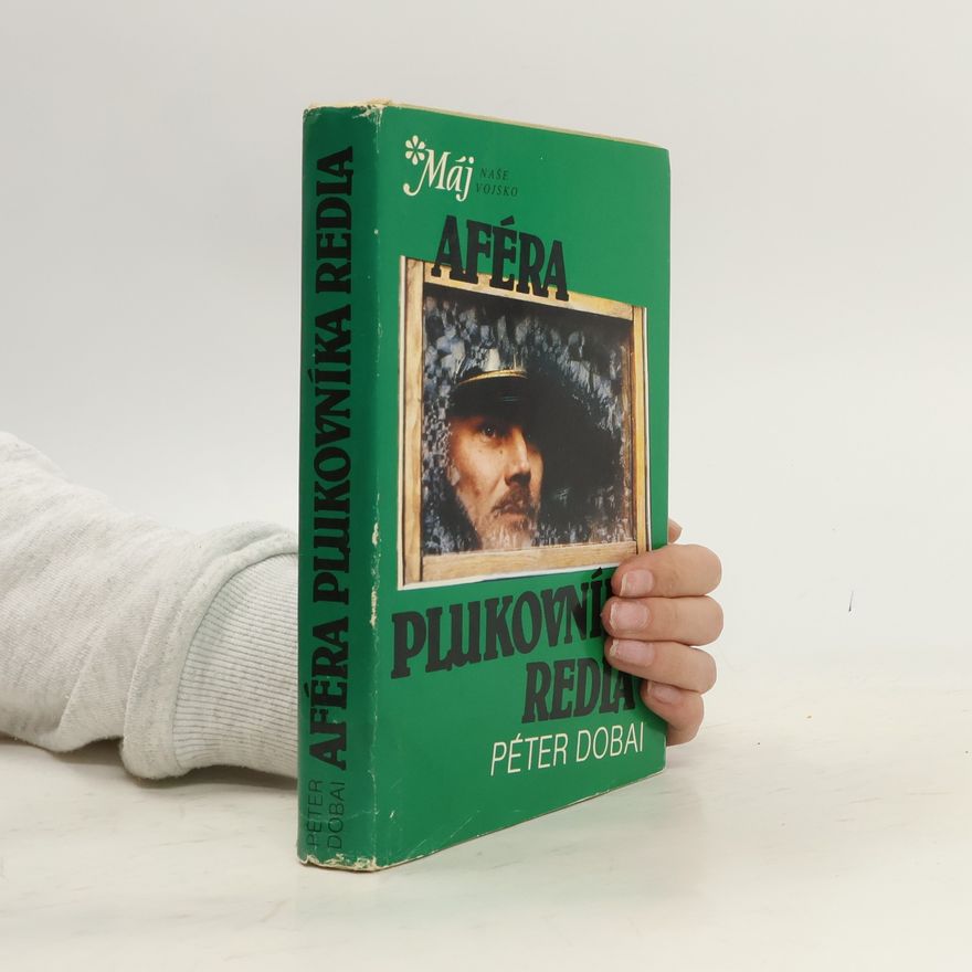 Péter Dobai Aféra plukovníka Redla
