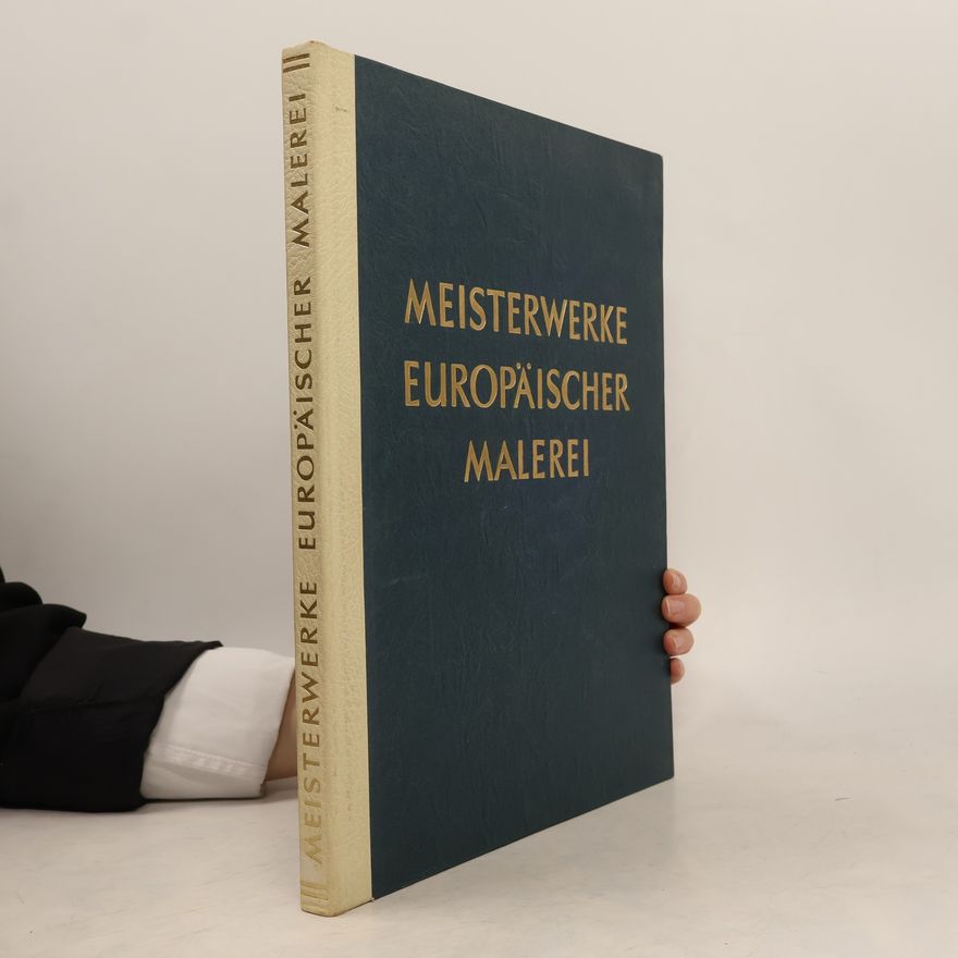 Autorenkollektiv Meisterwerke europäischer Malerei