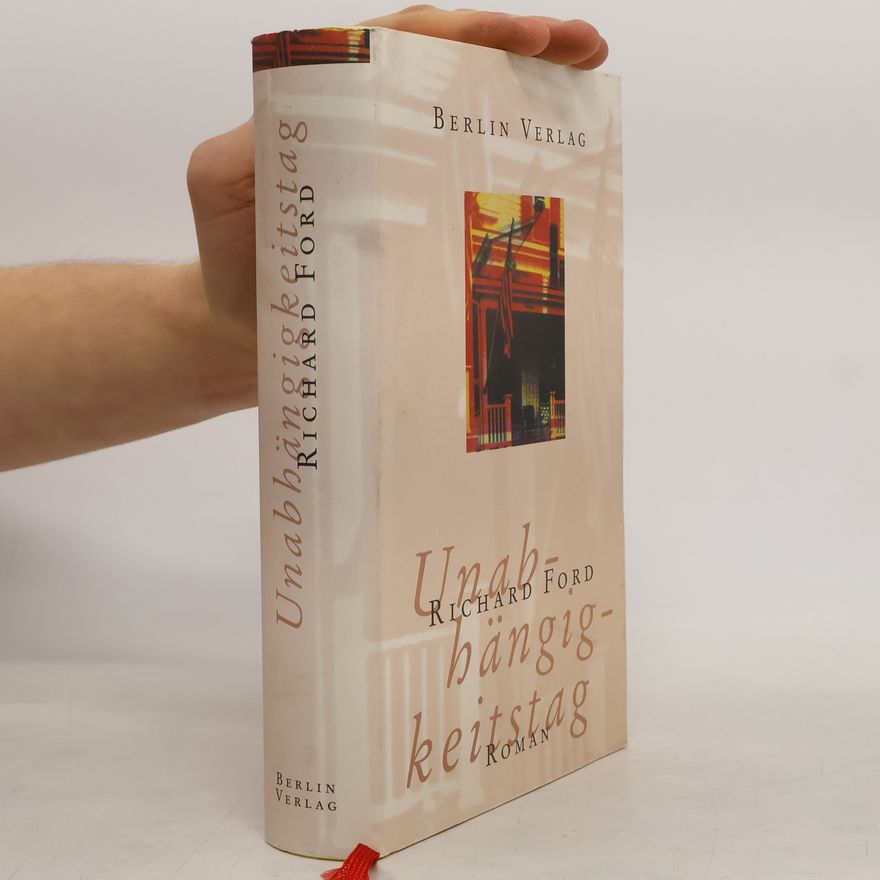 Richard Ford Unabhängigkeitstag