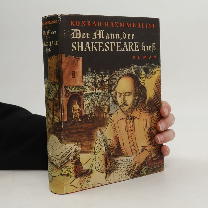 Konrad Haemmerling Der Mann, der Shakespeare hiess