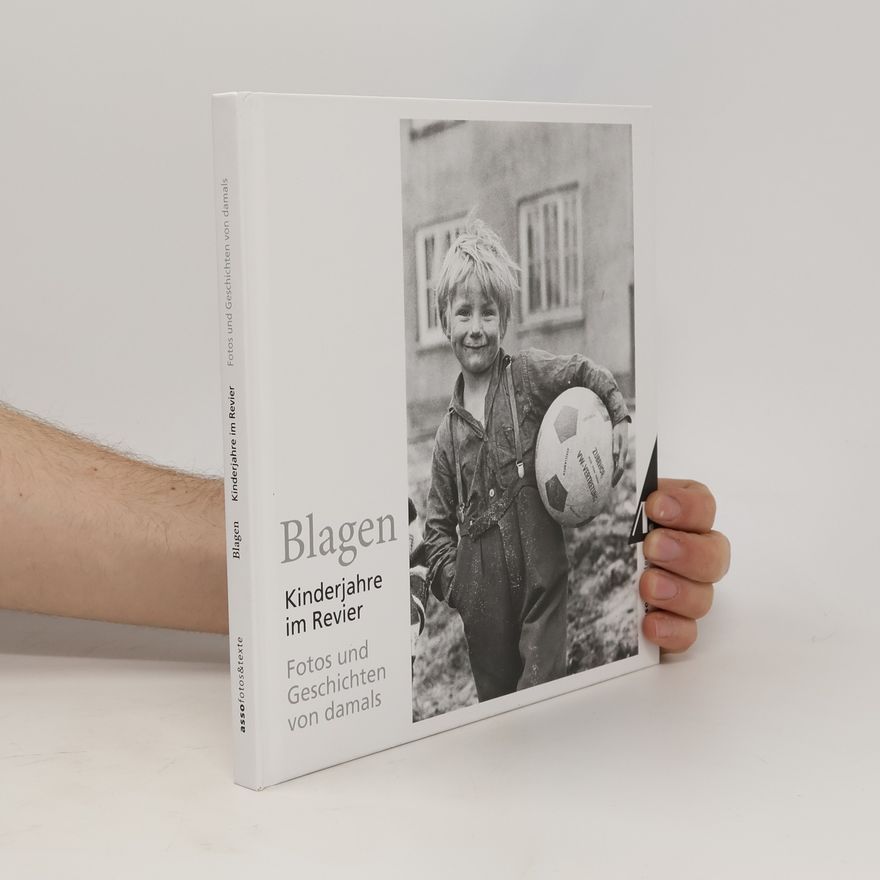 Ulli Langenbrinck Blagen - Kinderjahre im Revier