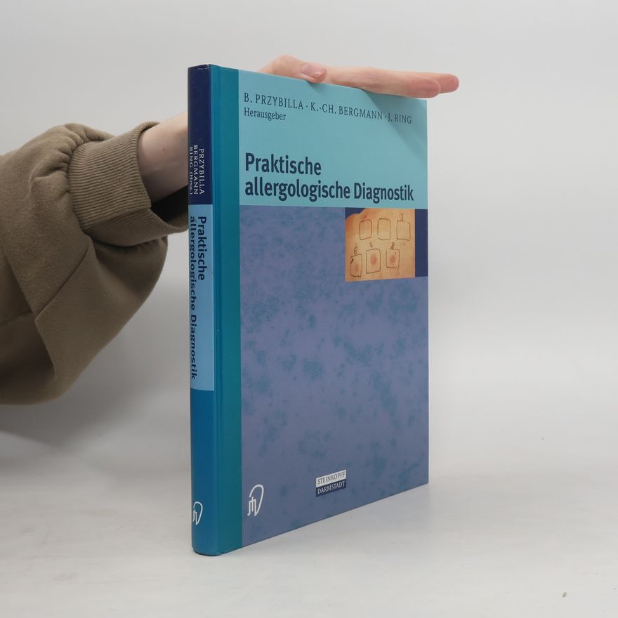 J. Ring Praktische allergologische Diagnostik