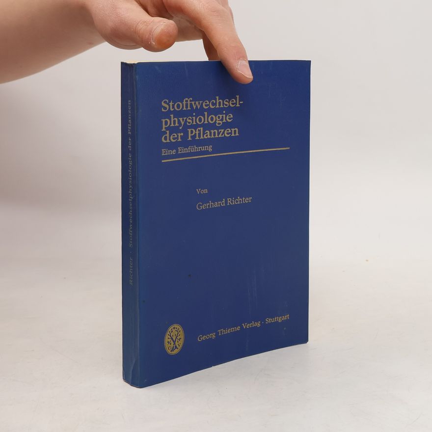 Gerhard Richter Stoffwechselphysiologie der Pflanzen