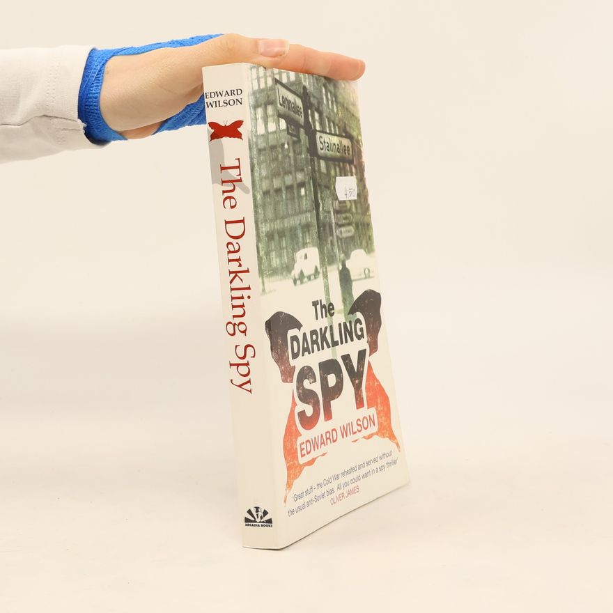 Edward O. Wilson Catesby Series: The Darkling Spy