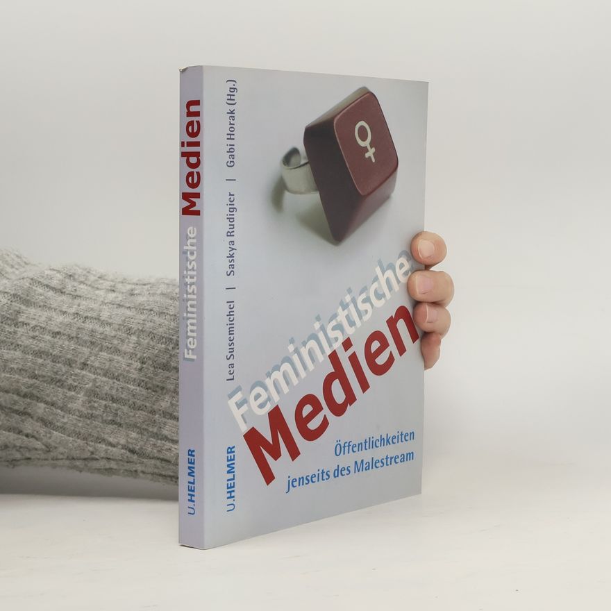 Saskya Rudigier Feministische Medien