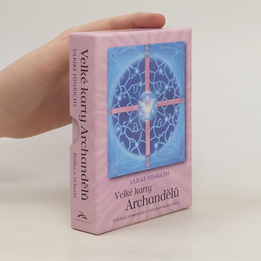 Petra Schneider Velké karty Archandělů