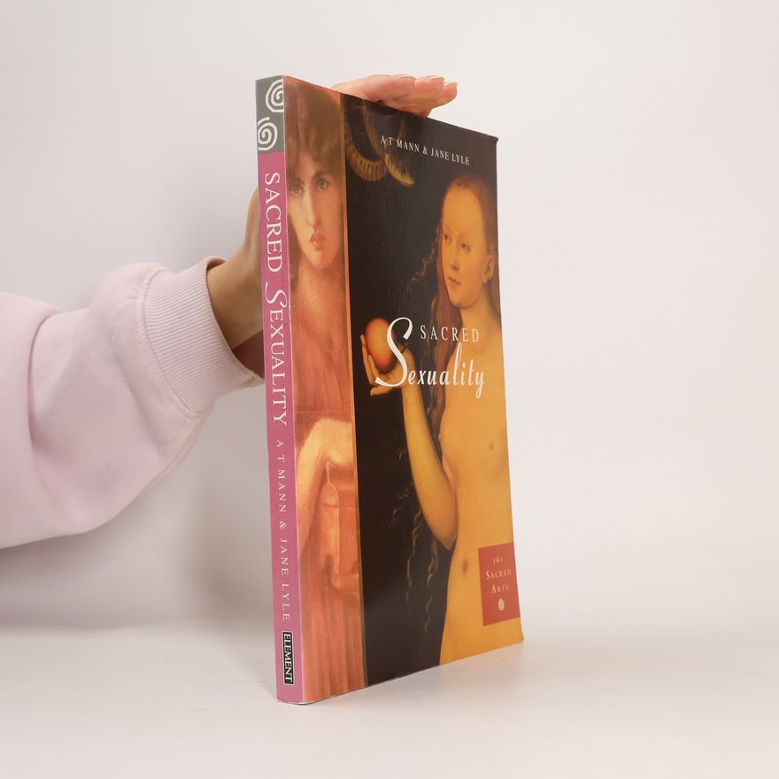 A. T. Mann Sacred Sexuality