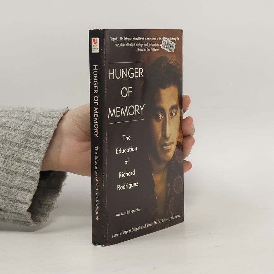 Richard Rodriguez Hunger of Memory