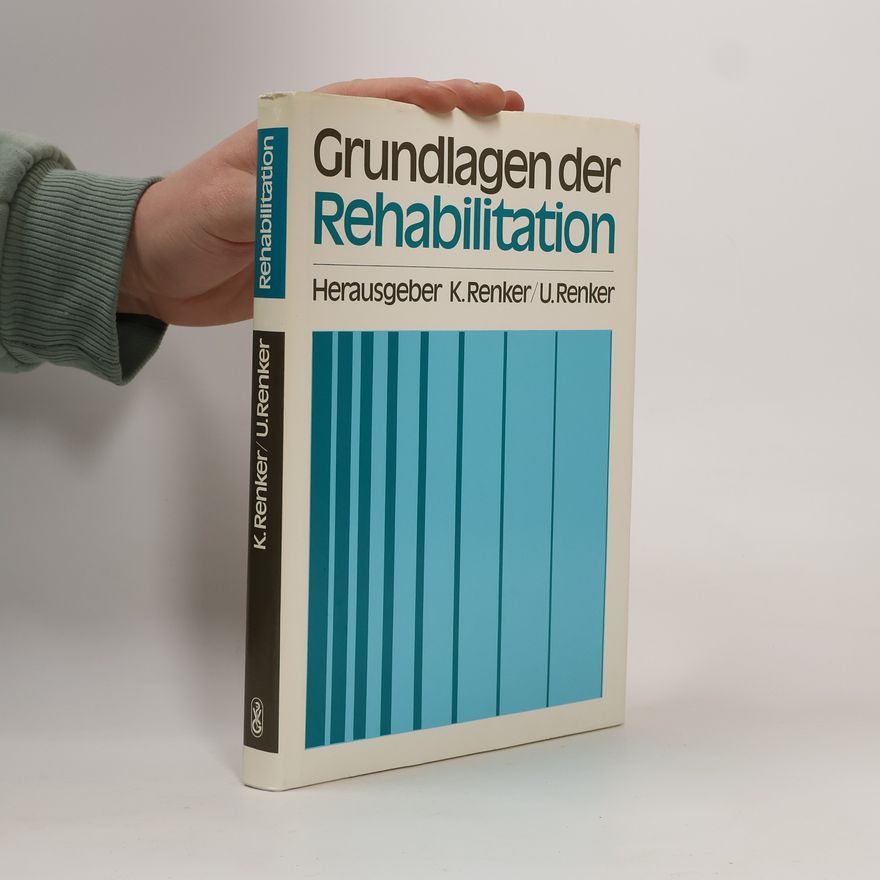 U. Renker Grundlagen der Rehabilitation