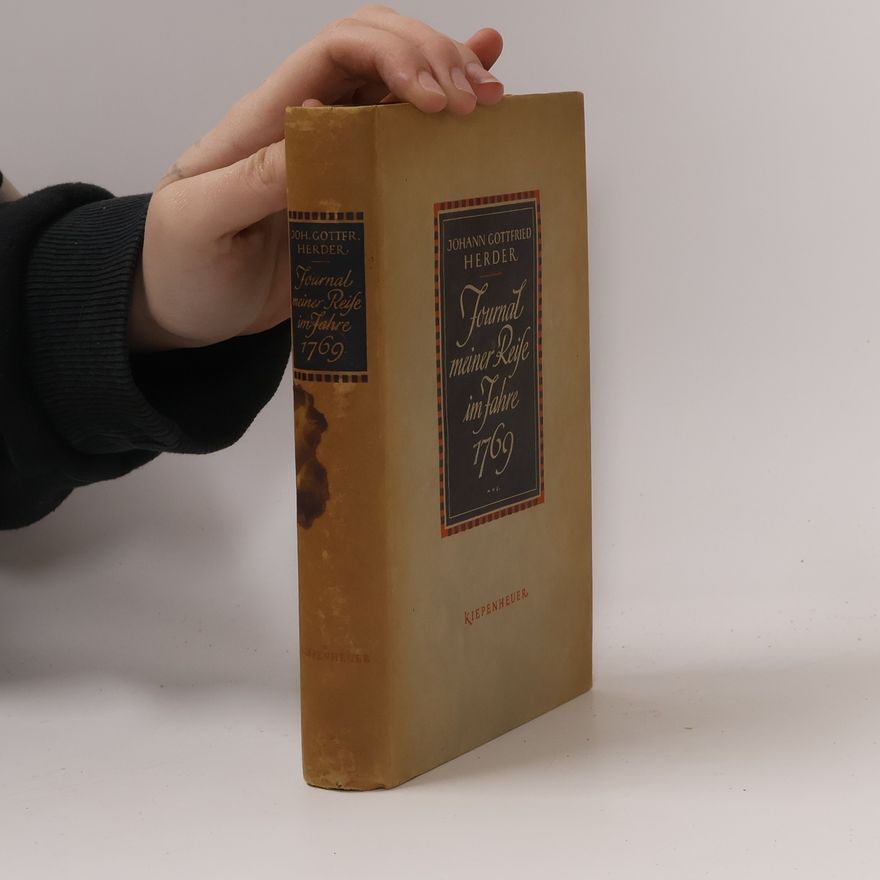 Johann Gottfried Herder Journal meiner Reise im Jahre 1769