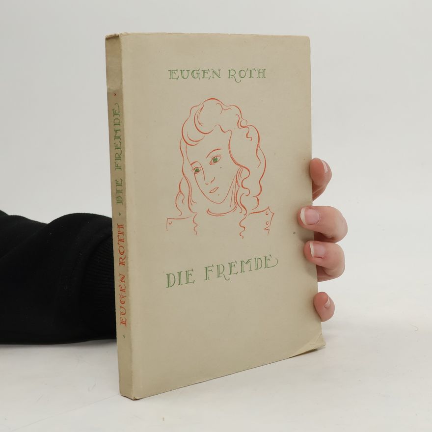 Eugen Roth Die Fremde