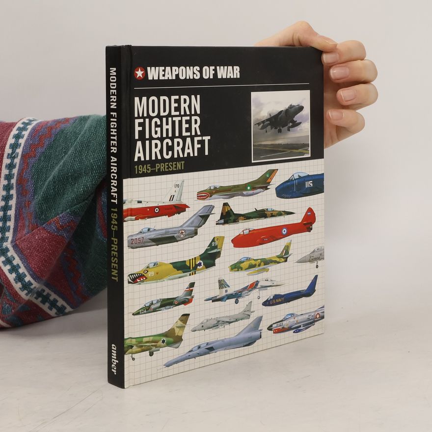Amber Books Ltd Modern Fighter Aircraft