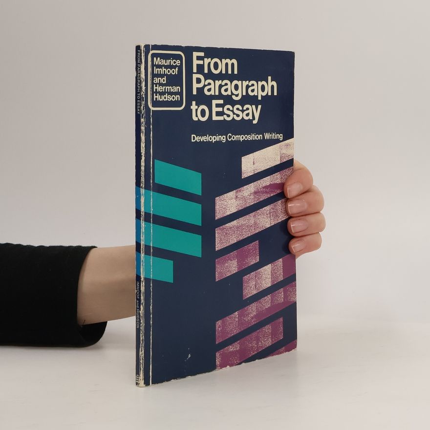 Herman Hudson From Paragraph to Essay