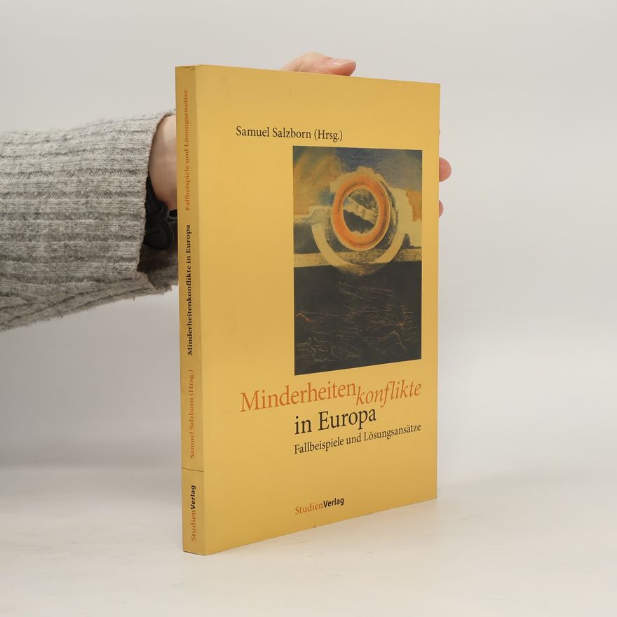 Samuel Salzborn Minderheitenkonflikte in Europa