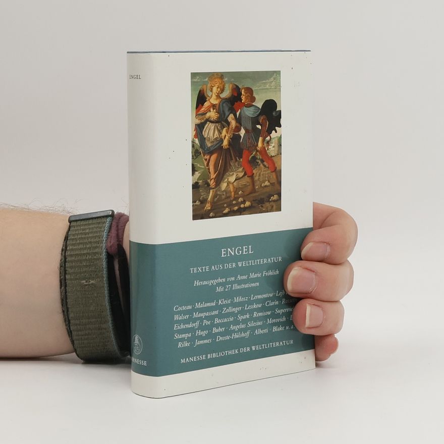 Annie Marie Fröhlich Engel: Texte aus der Weltliteratur