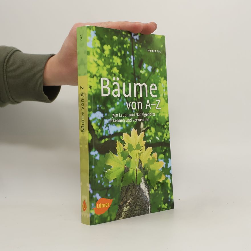 Helmut Pirc Bäume von A-Z