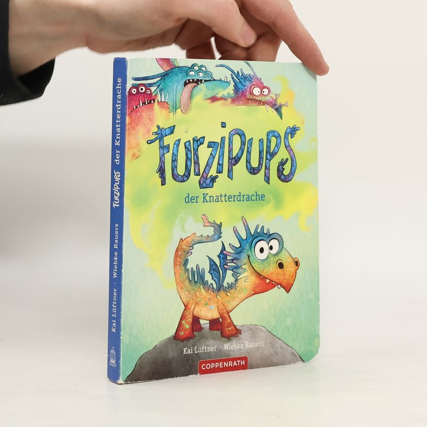 Kai Lüftner Furzipups, der Knatterdrache (Pappbilderbuch Miniausgabe)