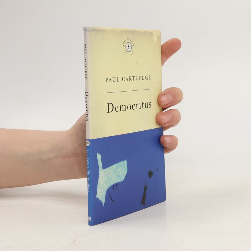 Paul Cartledge The Great Philosophers - 14: Democritus