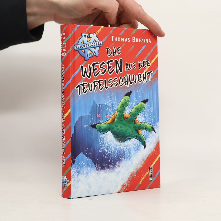 Thomas Brezina Das Wesen aus der Teufelsschlucht