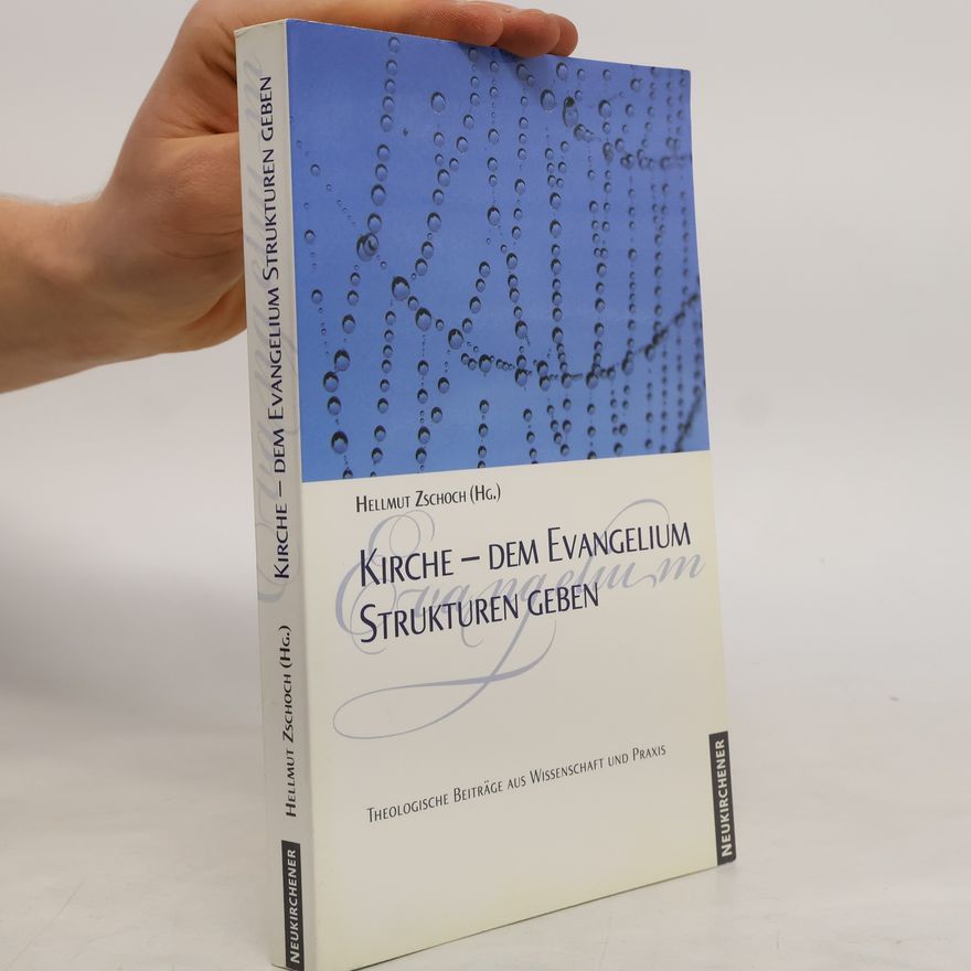 Sören Asmus Kirche - dem Evangelium Strukturen geben