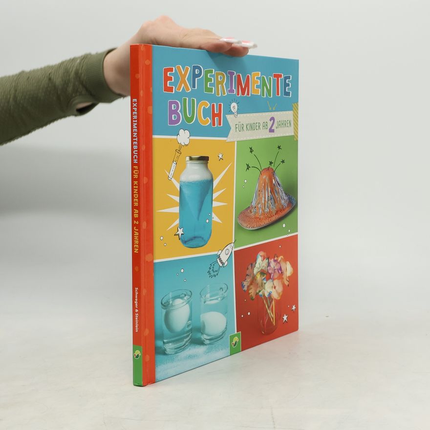 Elina Roth Experimente-Buch für Kinder ab 2 Jahren. Gemeinsam forschen und spielerisch fördern.